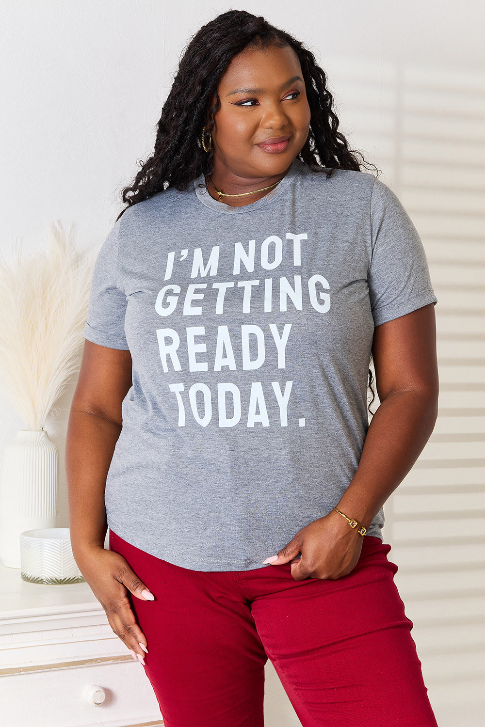 Simplemente amor NO ME ESTOY PREPARANDO HOY camiseta gráfica