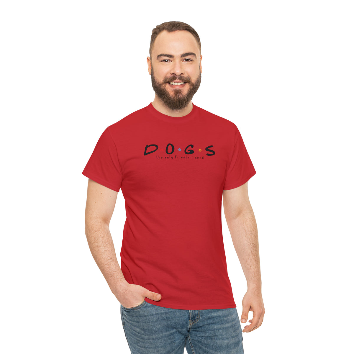 D.O.G.S. (The Only Friends I Need) T-shirt