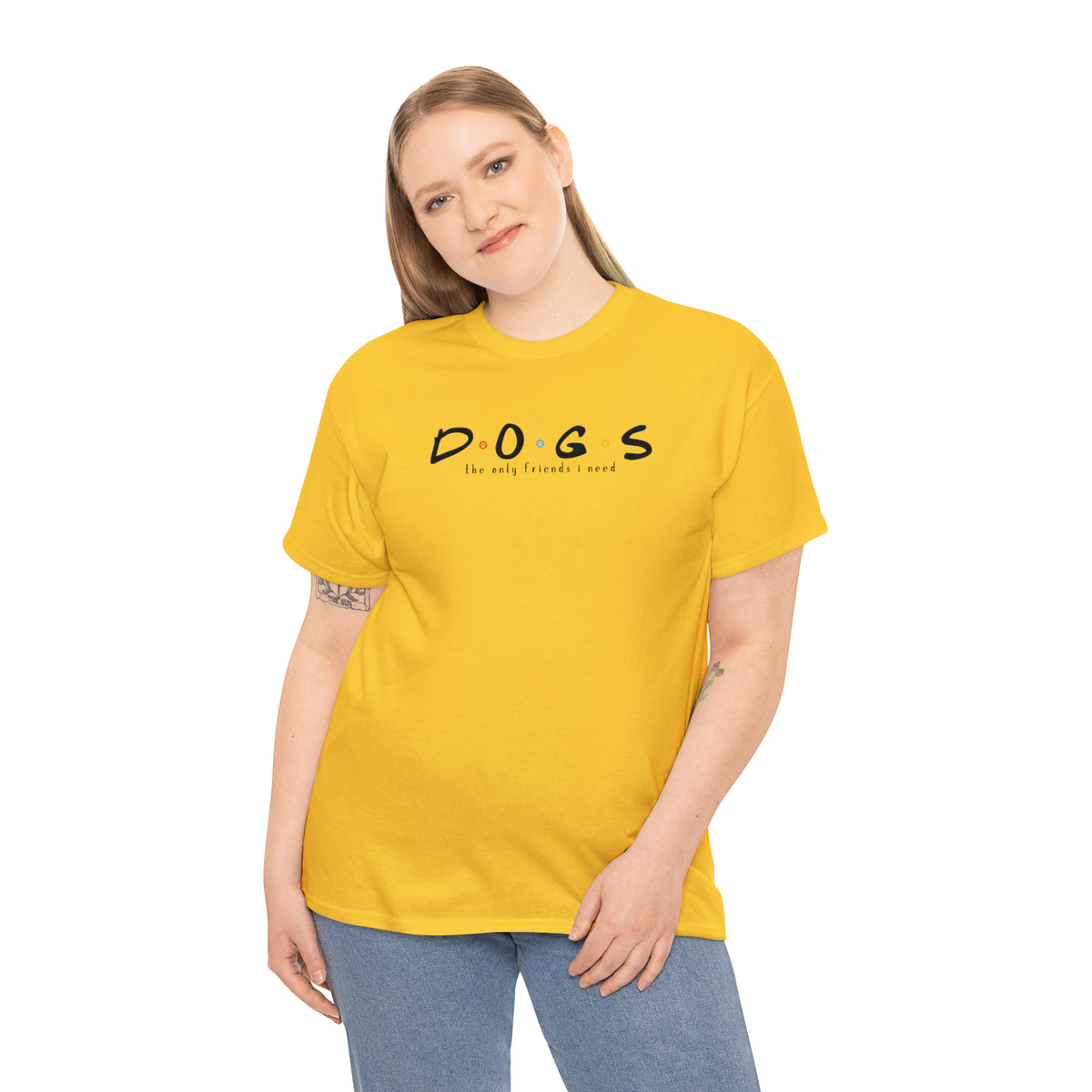 D.O.G.S. (The Only Friends I Need) T-shirt
