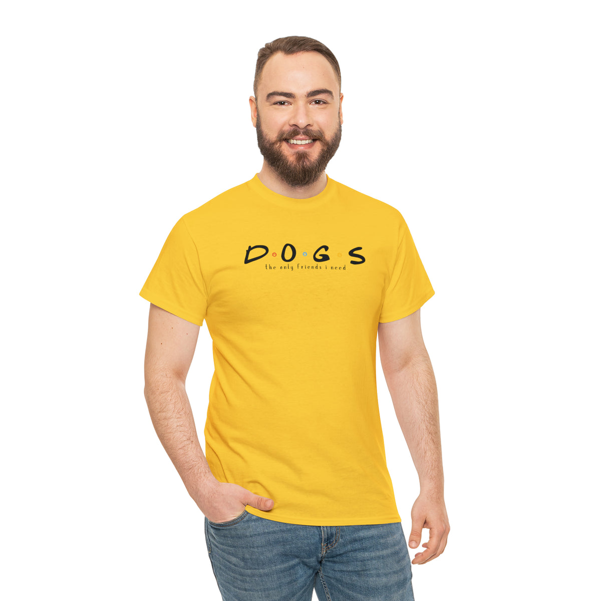 D.O.G.S. (The Only Friends I Need) T-shirt