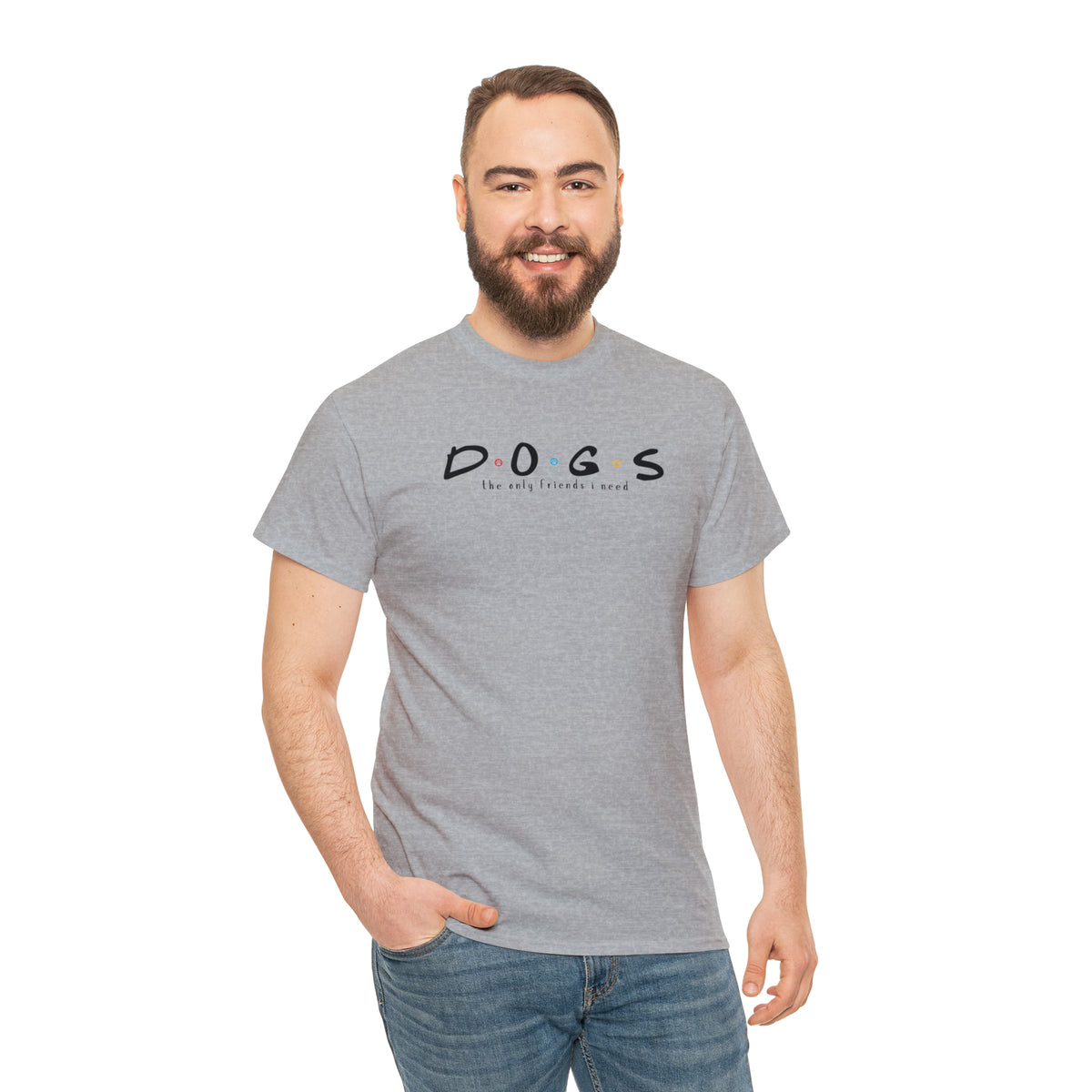 D.O.G.S. (The Only Friends I Need) T-shirt