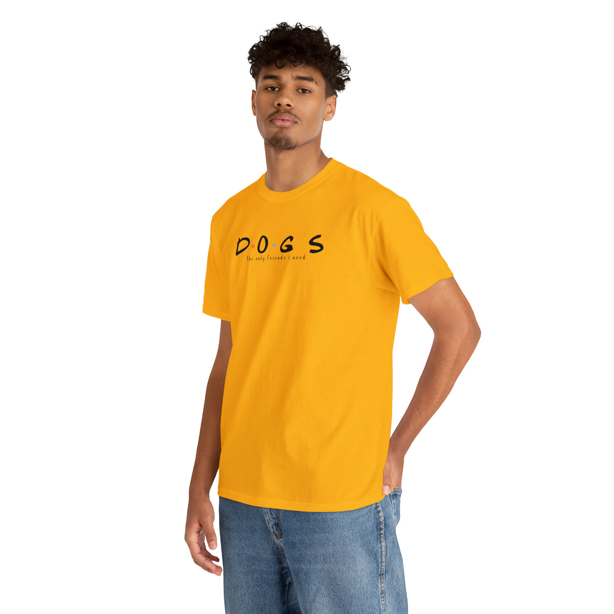 D.O.G.S. (The Only Friends I Need) T-shirt