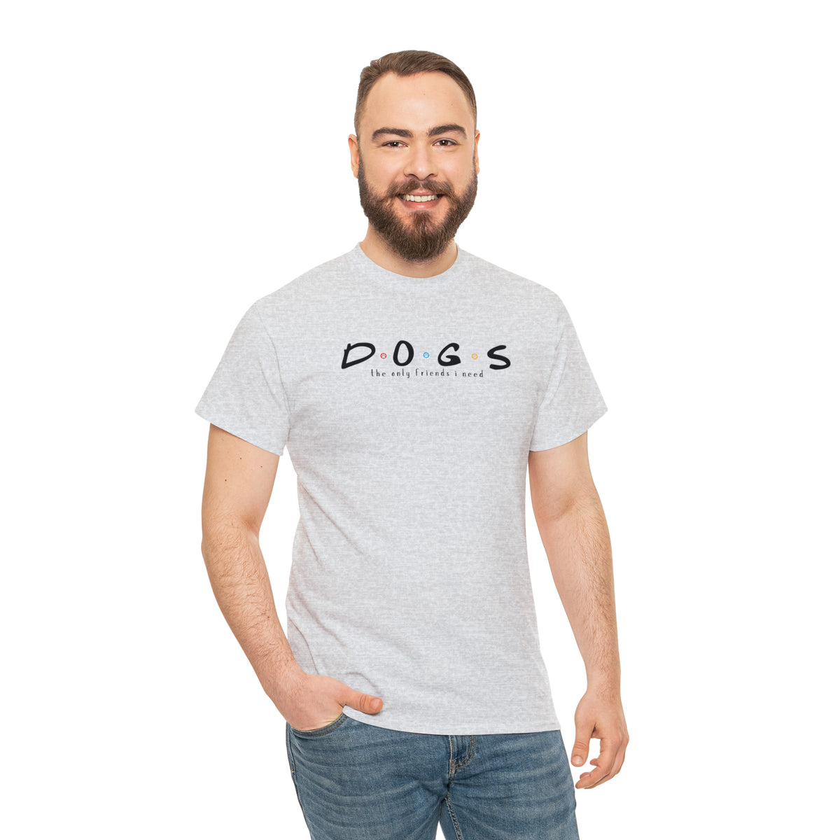 D.O.G.S. (The Only Friends I Need) T-shirt