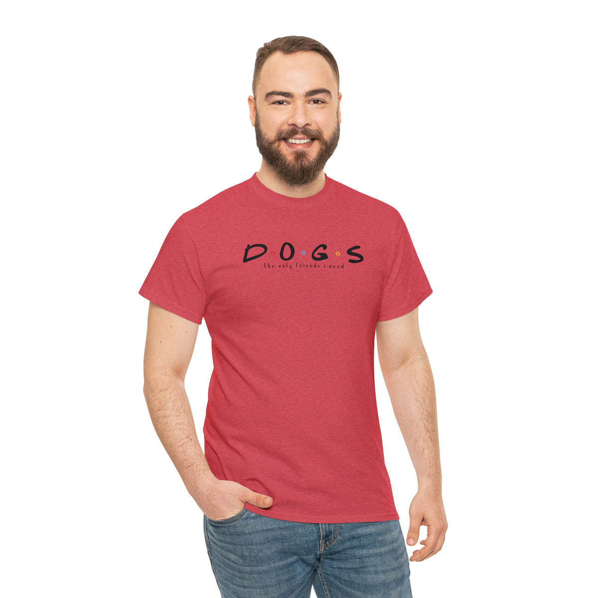 D.O.G.S. (The Only Friends I Need) T-shirt