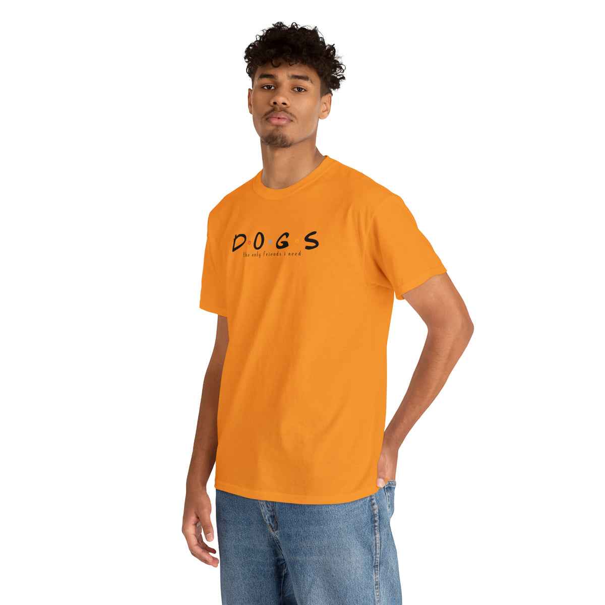 D.O.G.S. (The Only Friends I Need) T-shirt