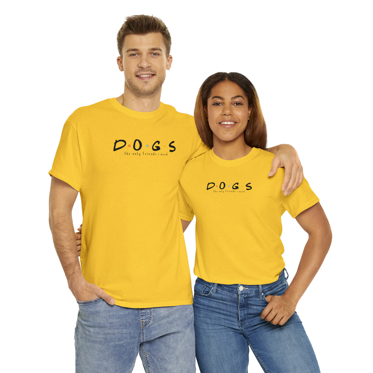 D.O.G.S. (The Only Friends I Need) T-shirt