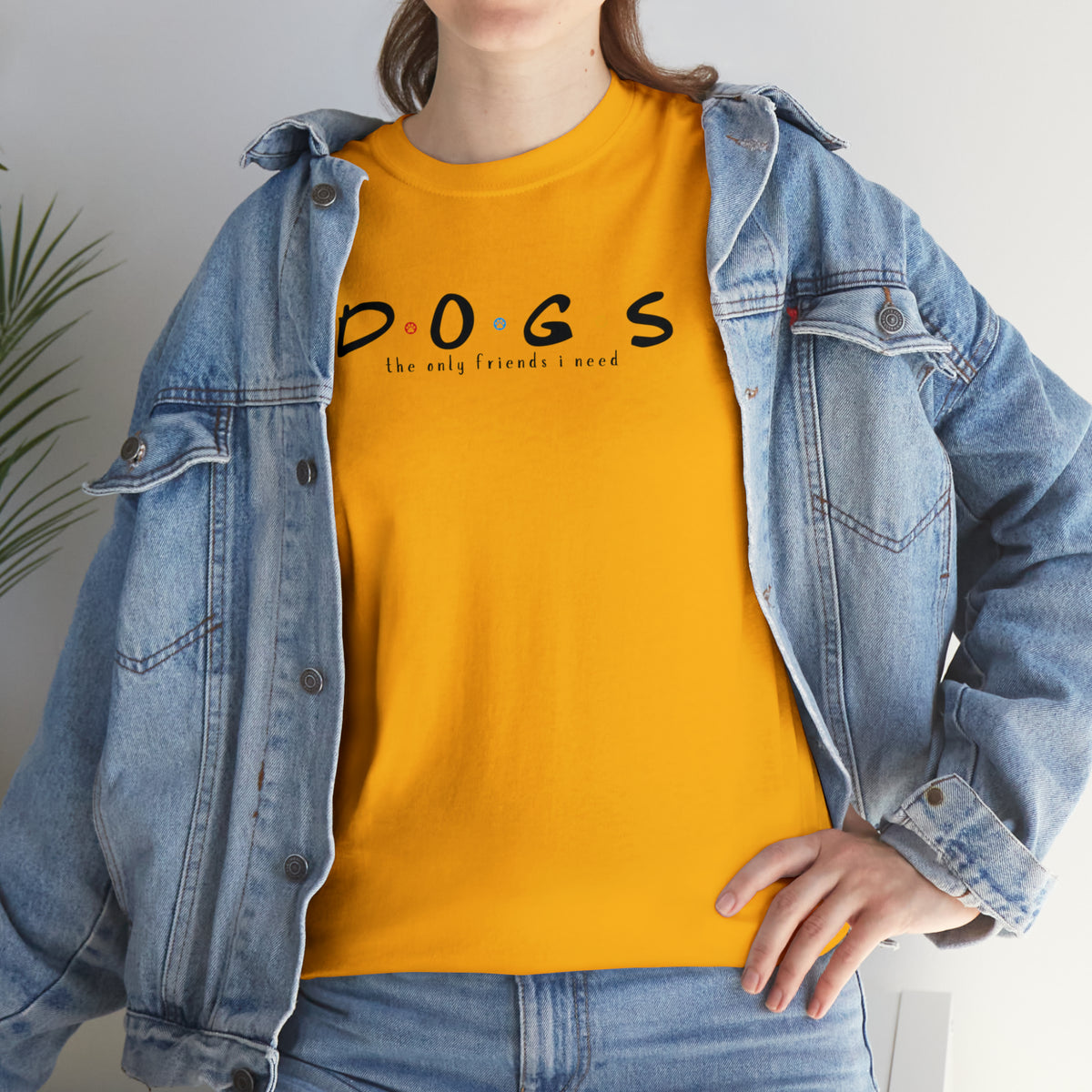 D.O.G.S. (The Only Friends I Need) T-shirt