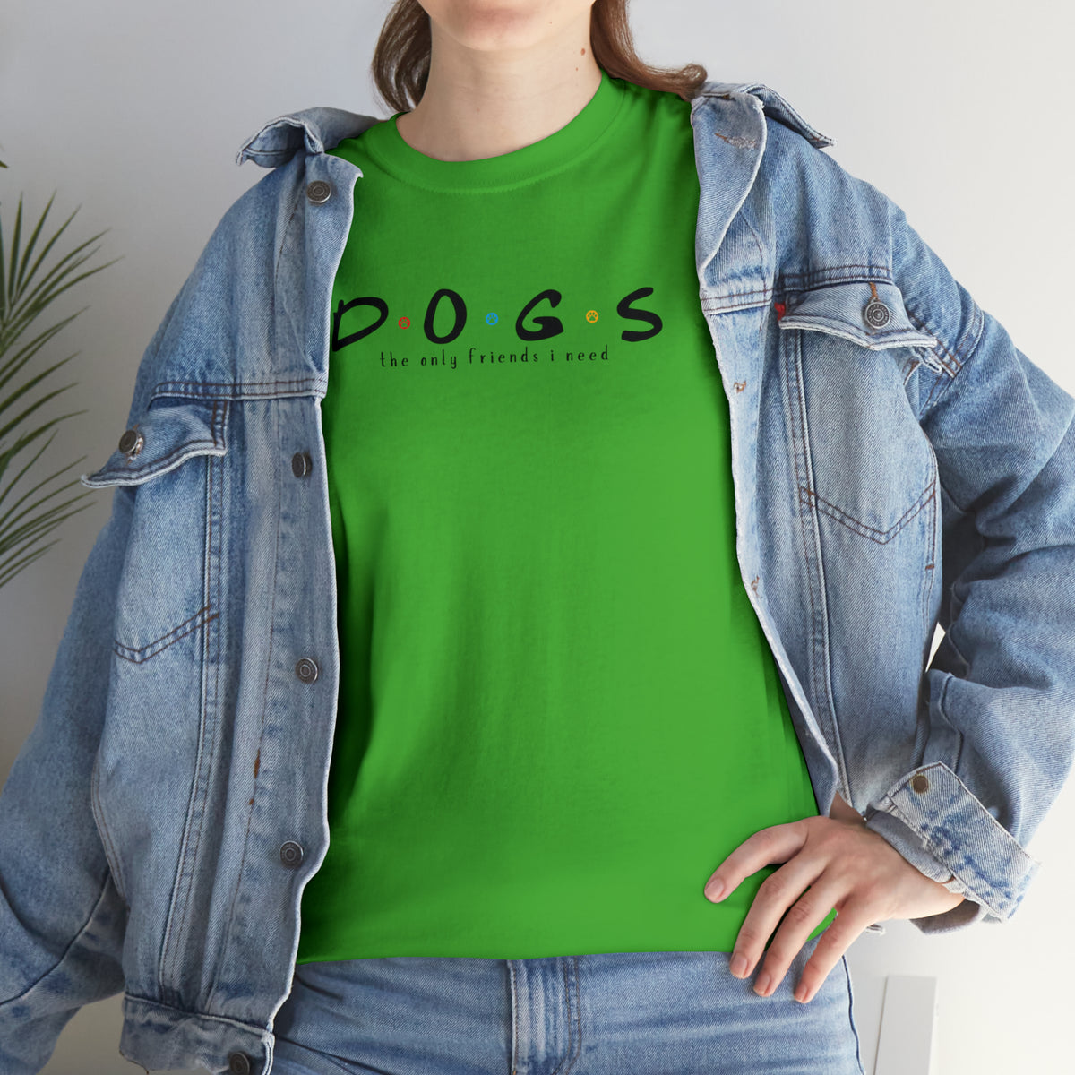 D.O.G.S. (The Only Friends I Need) T-shirt