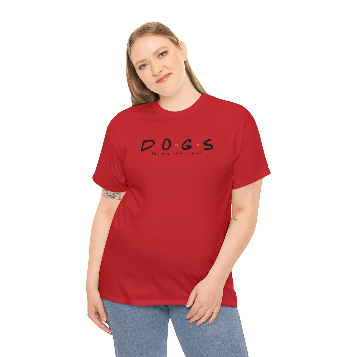 D.O.G.S. (The Only Friends I Need) T-shirt