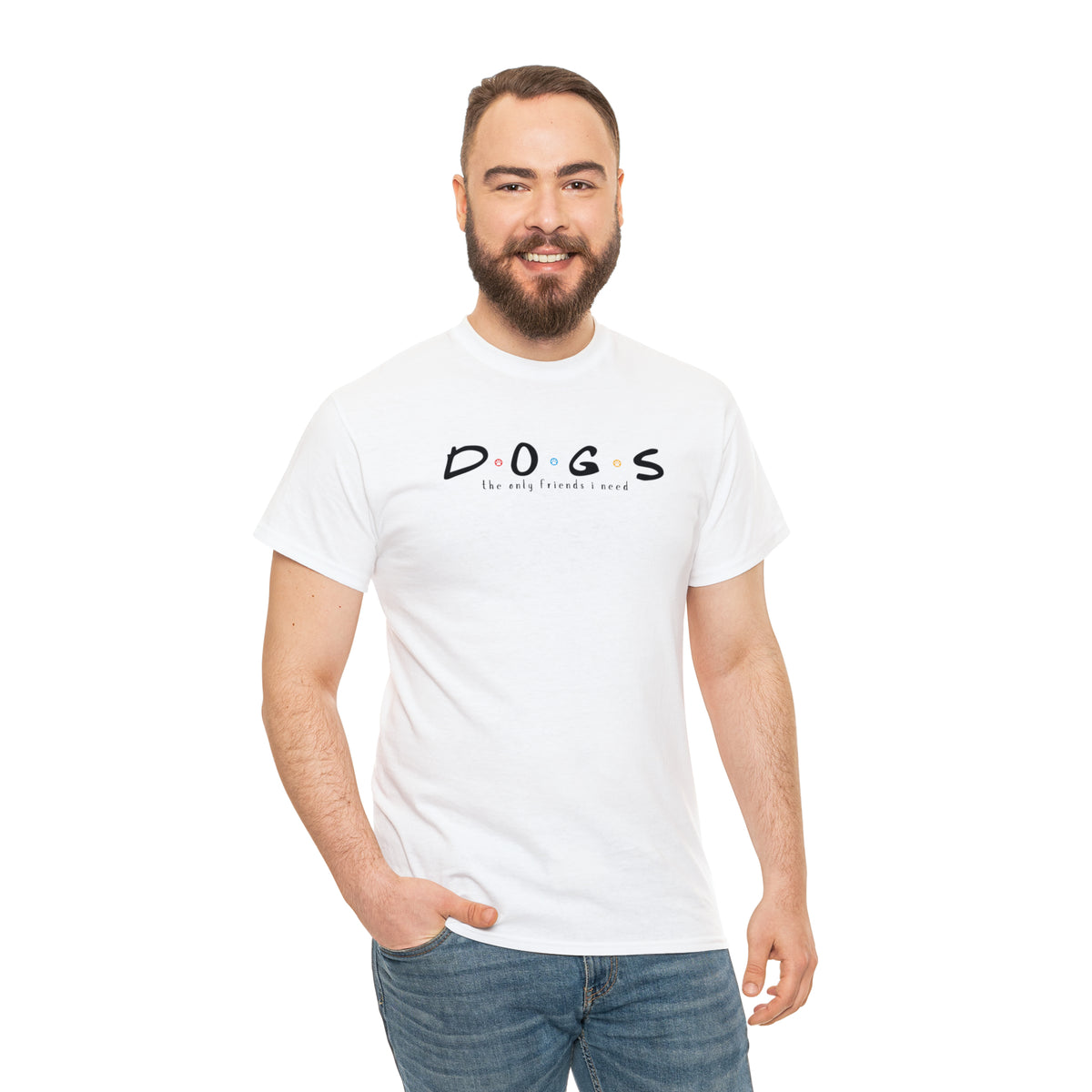 D.O.G.S. (The Only Friends I Need) T-shirt