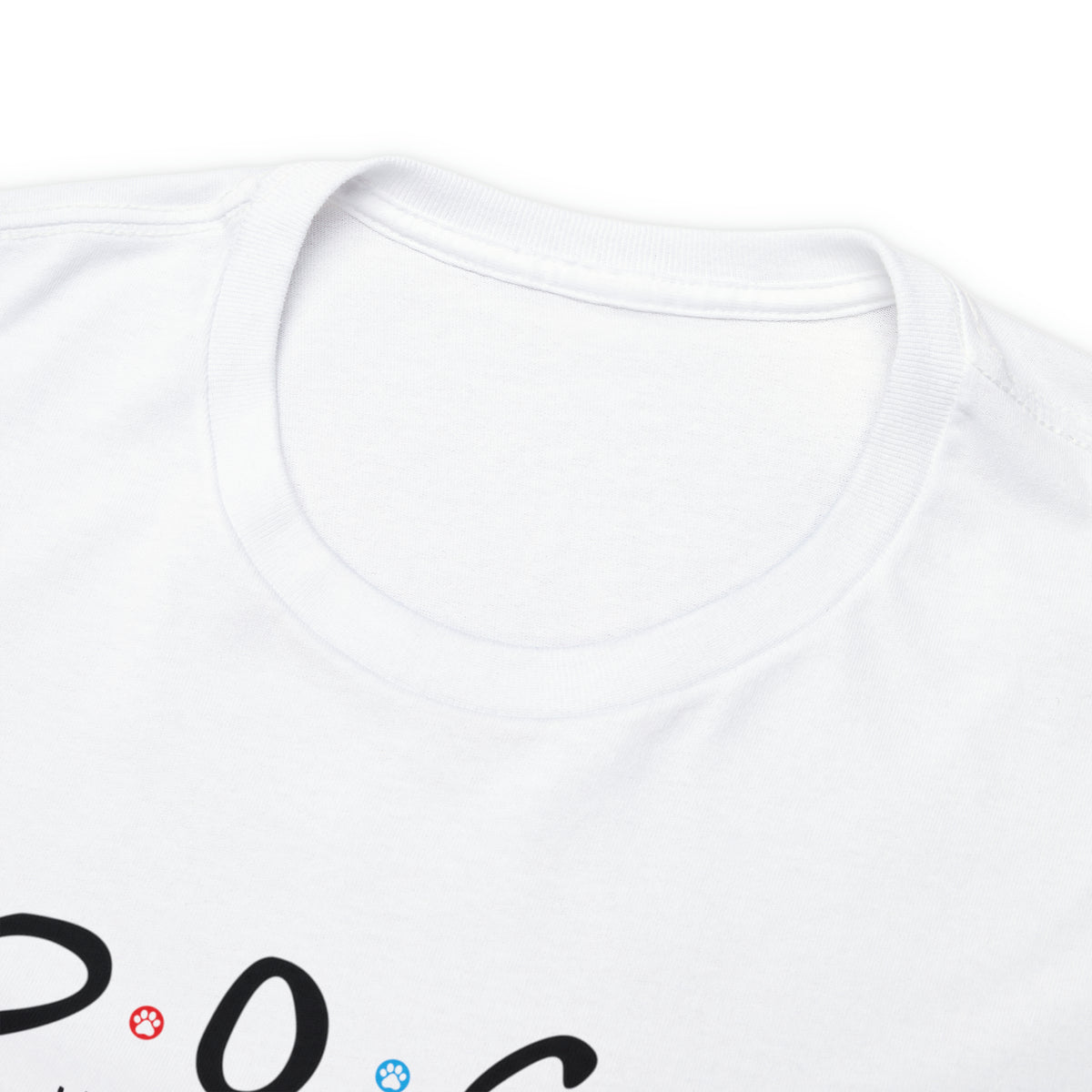 D.O.G.S. (The Only Friends I Need) T-shirt