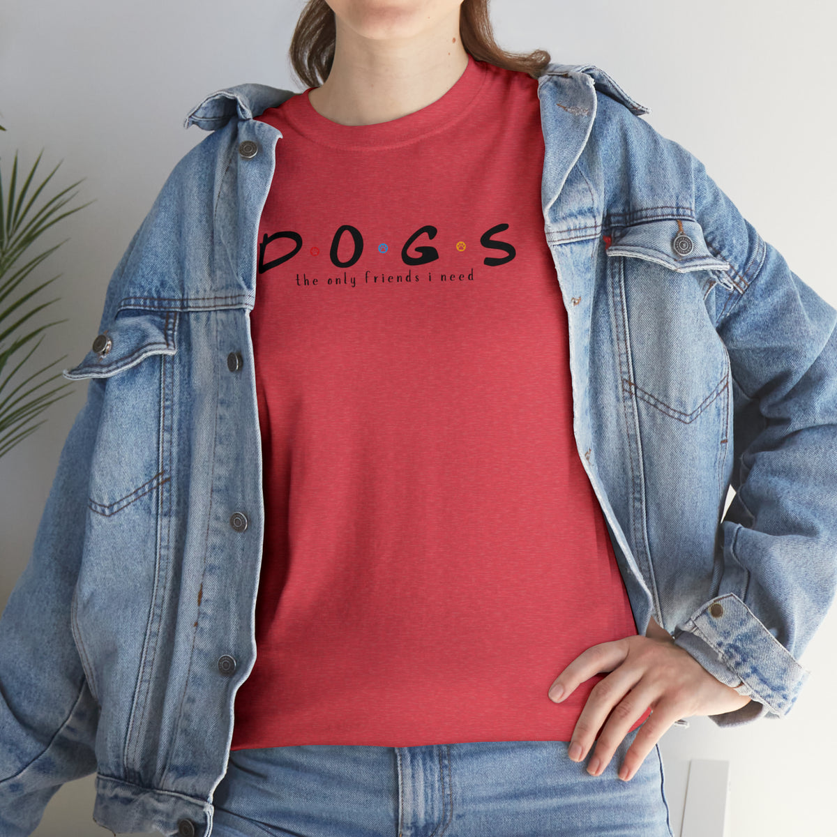 D.O.G.S. (The Only Friends I Need) T-shirt