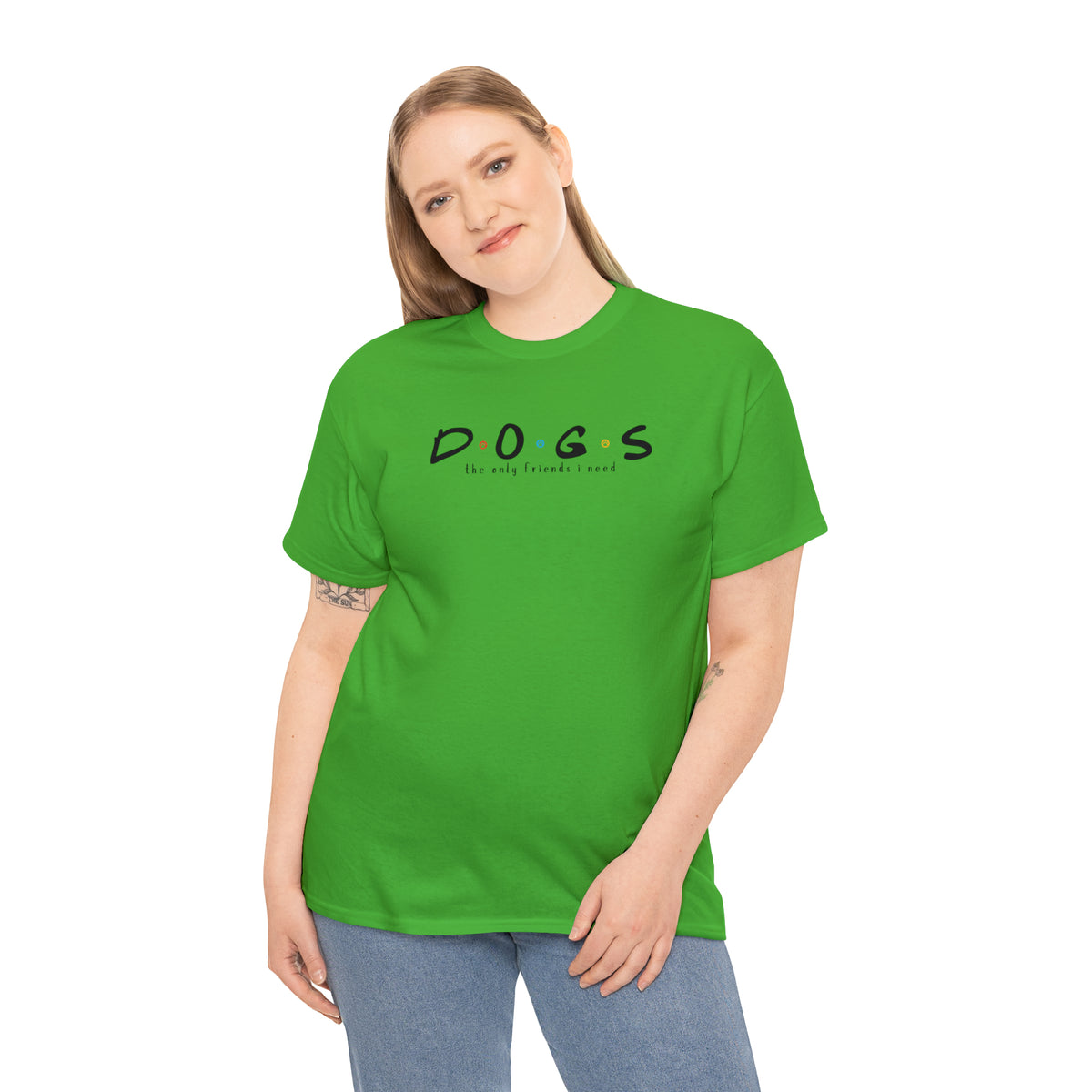 D.O.G.S. (The Only Friends I Need) T-shirt