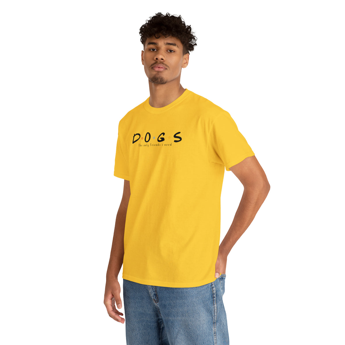 D.O.G.S. (The Only Friends I Need) T-shirt