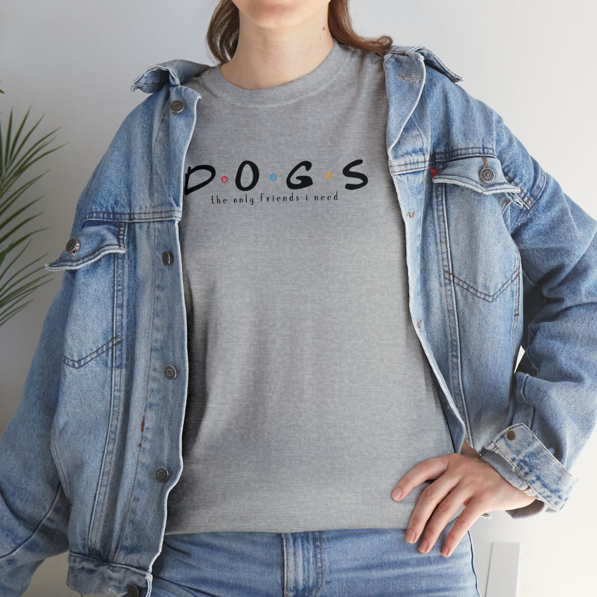 D.O.G.S. (The Only Friends I Need) T-shirt